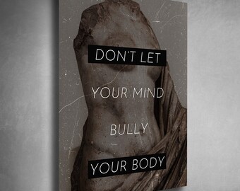Don’t Let Your Mind Bully Your Body Canvas | Motivational Wall Art | Mental Strength Quote | Gym & Home Office Decor