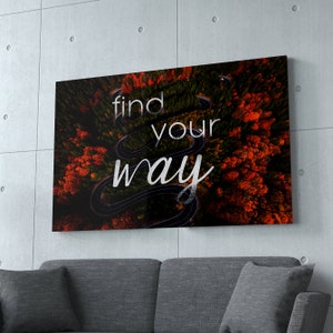 Find Your Way Wall Art Motivational Canvas Print Inspirational Success Entrepreneur Motivation Quotes Sign Modern