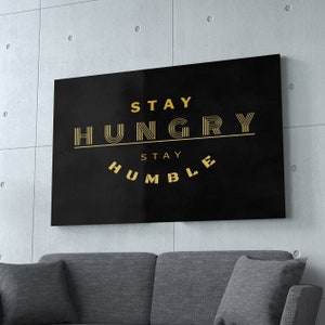 STAY Hungry STAY Humble Entrepreneur Motivational Office Decor Modern Art Canvas Print Sign