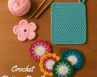 Paquete de patrones de crochet en PDF: 3 proyectos fáciles para principiantes, decoración de cocina y hogar, descarga digital, paño de cocina, flor, posavasos.