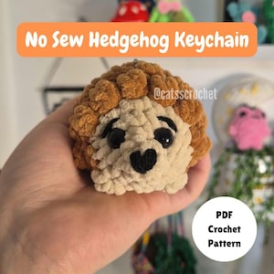 No Sew Chonky Hedgehog Keychain, Hedgehog, Keychain, Plushie, Hedgehog Crochet Pattern, No Sew, Crochet Pattern, Pdf