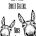 Hey There Sweet Cheeks, Nice Ass! —Digital Download! Instant! 