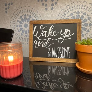 Despierta y sé awesome Chalkboard Hand Lettered Signed Sign