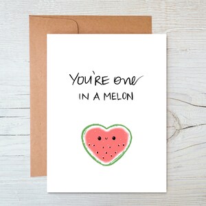 Vous êtes un melon | Carte de Saint-Valentin | Carte Meilleur ami | Carte Je t'aime