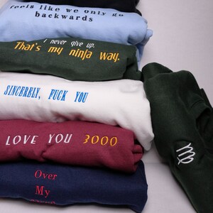 CUSTOM HOODIE Embroidered SENTENCE or you choice image 1