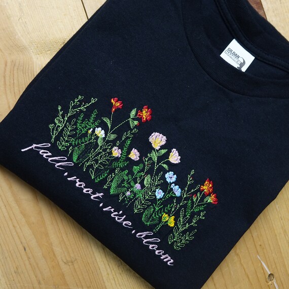 Flower Garden Embroidered Sweater Fall Root Rise Bloom Rupi Kaur Inspired Crewneck or T shirt Etsy Ireland