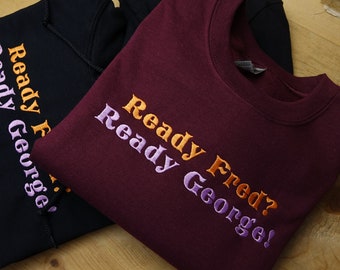 Ready Fred Ready George Embroidered 