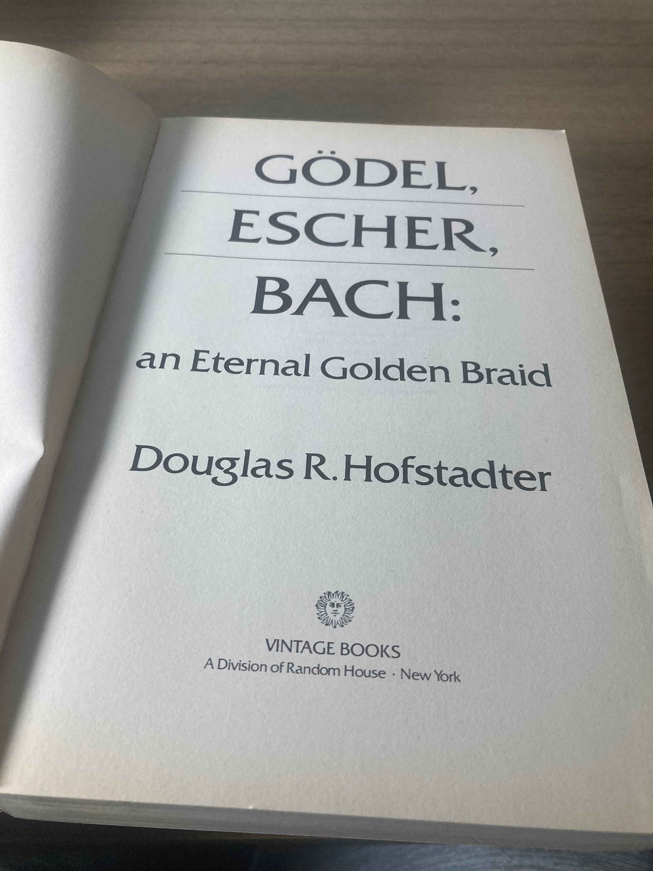 Gödel, Escher, Bach an Eternal Golden Braid Douglas Hofstadter 1980 First Vintage Books Edition