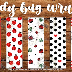 May include: Five different designs for printable ladybug wraps. The designs include red and black polka dots, ladybugs on a white background, ladybugs on a white background with green leaves, black and white polka dots with a red heart, and a white background with the text "Love Bugs" and ladybugs.