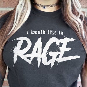 I Would Like To Rage T-Shirt - Dungeons and Dragons Inspired Tee