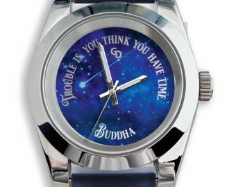 Custom Watch. Budda proverb. You think you have time - gift idea, new watch