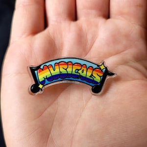 Musicals Rainbow Pride Acrylic Pin- 1.25&quot;