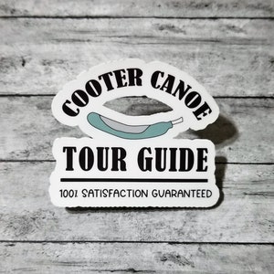 Purewick sticker / Cooter Canoe Tour Guide / Nursing Humor / Gift / Nursing student / Funny sticker / Magnet / CNA/ RN