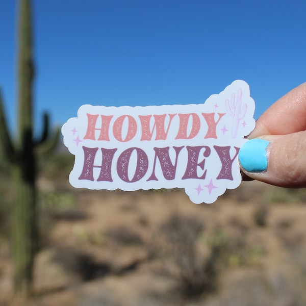Howdy Honey Sticker for Western, Cowgirl, Country, Punchy, Laptop, Water Bottle, Notebook, Planner, Gift for Women