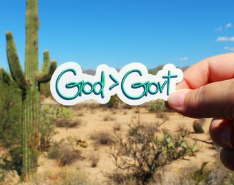 God > Govt Sticker for Charlie Kirk, Christian, Patriot, Conservative, Student, Make America Great Again, laptop, water bottle, notebook