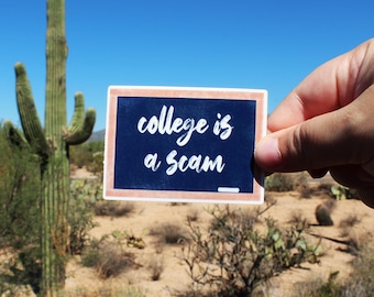 College is a Scam Sticker for Charlie Kirk, Patriot, Conservative, Student, Make America Great Again, laptop, water bottle, notebook