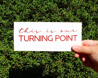 This is Our Turning Point Decal Bumper Sticker Charlie kirk