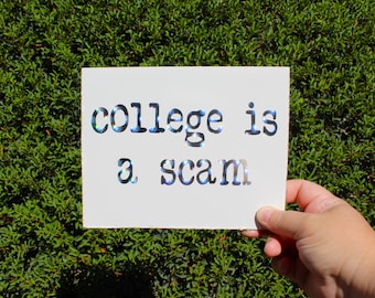 College is a Scam Decal Bumper Sticker