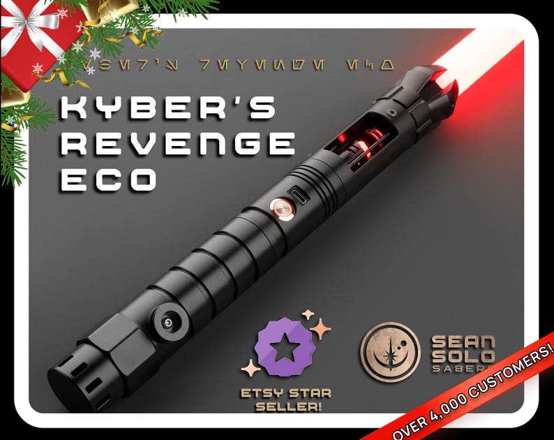 May include: A black lightsaber with a red blade. The lightsaber has a silver accent and the text "Kyber's Revenge Eco" is printed on the background. The text "Sean Solo Saber" and "Over 4,000 Customers!" is also printed on the background.