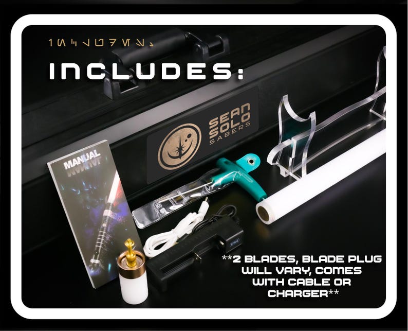 May include: A black carrying case with the text INCLUDES: and SEAN SOLO SABERS, a manual, a teal T-handle hex key, a white cylindrical blade plug, a black battery charger with a white cable, and a clear acrylic stand for a white light saber blade.