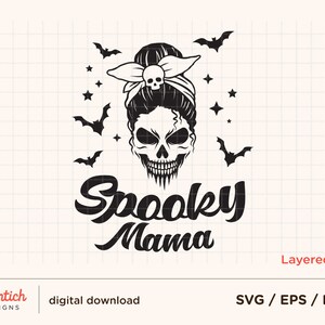 Spooky Mama Svg, Halloween Messy Bun Svg, Skull with Messy Bun Svg, Spooky Mama Shirt, Sublimation design, Witchy png, Mom Halloween, Spooky