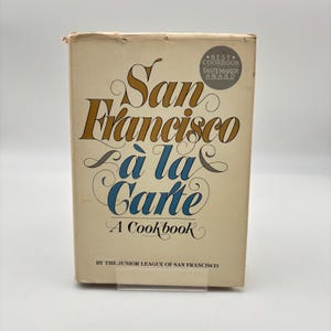Vintage 1979 San Francisco Cookbook: Junior League Recipes