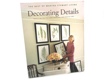 1998 Martha Stewart Living Paperback Book “Decorating Details”