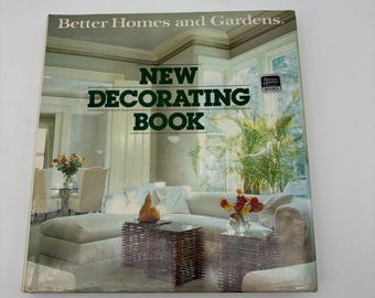 1980s Better Homes & Gardens Decorating Book: Vintage Interior Design Guide