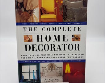 1997 Complete Home Decorator Book: Interior Design & Crafting