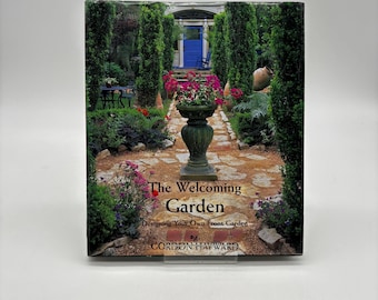 2006 The Welcoming Garden by Gordon Hayward Hardcover Gardening & Landscape Design Book