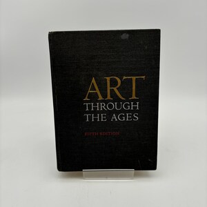 Vintage Hardcover “Art Through The Ages” Originally Copyrighted 1936 Printed in 1970. Vintage Art History Book. Signs of Wear to Cover