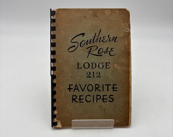 Vintage community cookbook for the "Southern Rose Lodge 212“ Spiral Bound Antique Cookbook. Signs of Age
