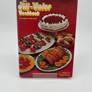 Vintage Cookbook “The All-Color Cookbook”  by Eileen Turner, Hardcover , 1976