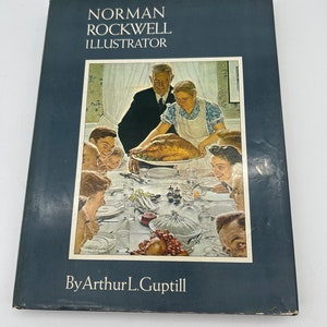 1972 Printing of “Normal Rockwell Illustrator” by Arthur L. Guptill