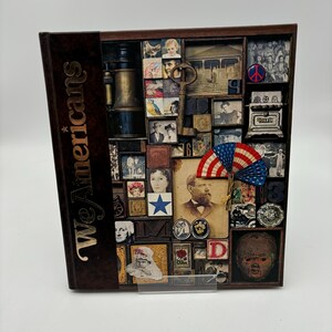 1975 “WE AMERICANS” National Geographic Society Daniel Boorstin First Edition Vintage Hardcover Illustrated America History Book