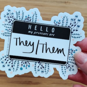 They/Them PRONOUNS vinyl sticker - nametag, queer, lgbtqia2s, enby, nonbinary