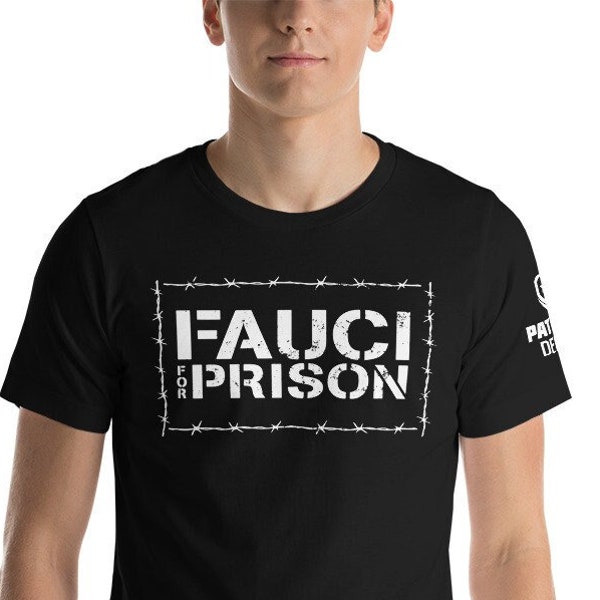 Fauci für Strafvollzug Unisex T-Shirt