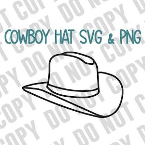 Cowboy Hat SVG PNG Digital Download svg for cricut or supported cutting machines - Cowboy  png svg - western svg png western clipart svg