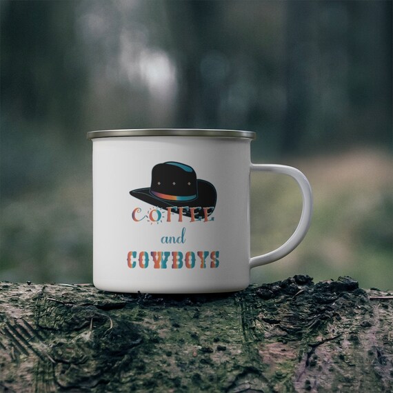 Coffee and Cowboys Coffee Cup, Coffee and Cowboys Camping Mug, Western Mug,  Coffee and Cowboys CUP Mug, Cowboy Hat Coffee Cup 