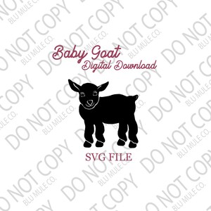 Baby Goat Nigerian Dwarf Nubian Kid Farmhouse Farm Goat Farm SVG Digital Download svg for cricut or cutting machines