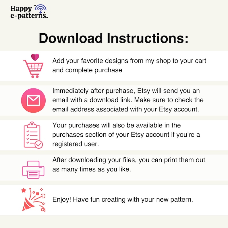 May include: A graphic with the text "Download Instructions" and a pink shopping cart icon, a pink envelope icon, a pink checklist icon, a pink printer icon, and a pink party horn icon. The text explains how to download patterns.