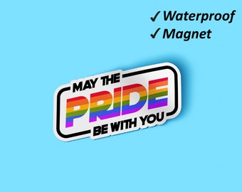 May The Pride Be With You Magnet Set | Love Not Hate, Magnets For Board, Pride Gift, Locker Magnets, Fade Resistant Magnets, Waterproof