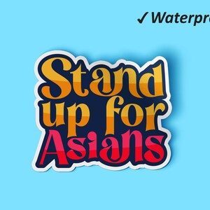 Stand Up For Asians Sticker Bundle | Traitez les gens avec gentillesse, ensemble d’autocollants planificateur, feuilles d’autocollants, autocollants imperméables à l’eau et à l’huile