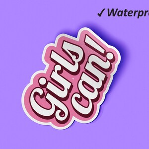 Girls Can Stickers Pack | Frauen Empowerment Sticker, Journal Sticker, Planer Sticker, Öl proof Sticker
