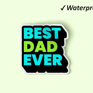 El mejor juego de pegatinas de papá / regalo del Día del Padre, para papá, pegatinas de automóviles, pegatinas comerciales, pegatinas resistentes a la decoloración, impermeables