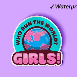 Girls Run The World Sticker Pack | Empowermented Woman Stickers, Kunst Sticker, Auto Sticker, Fade Resistant Sticker