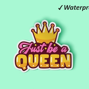 Unikat Just Be A Queen Stickers | Empowermented Woman Sticker Pack, Planner Sticker, Sticker Book, Wasserfeste Permanent Sticker