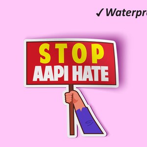 Stop AAPI Hate Stickers Pack | Stop Asian American Hate, Proud Asian, Planner Stickers, Bujo Stickers, Fade Resistant Sticker, Waterproof