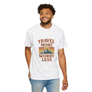 Adventure Vibes T-Shirt - Travel More Worry Less Design, Great for Hiking, Outdoors Gifts, Eco-Friendly, Casual Style
