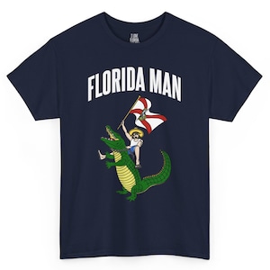Florida Man Shirt